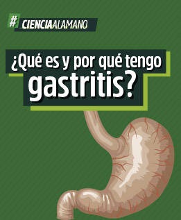 ¿Qué es y por qué tengo gastritis?